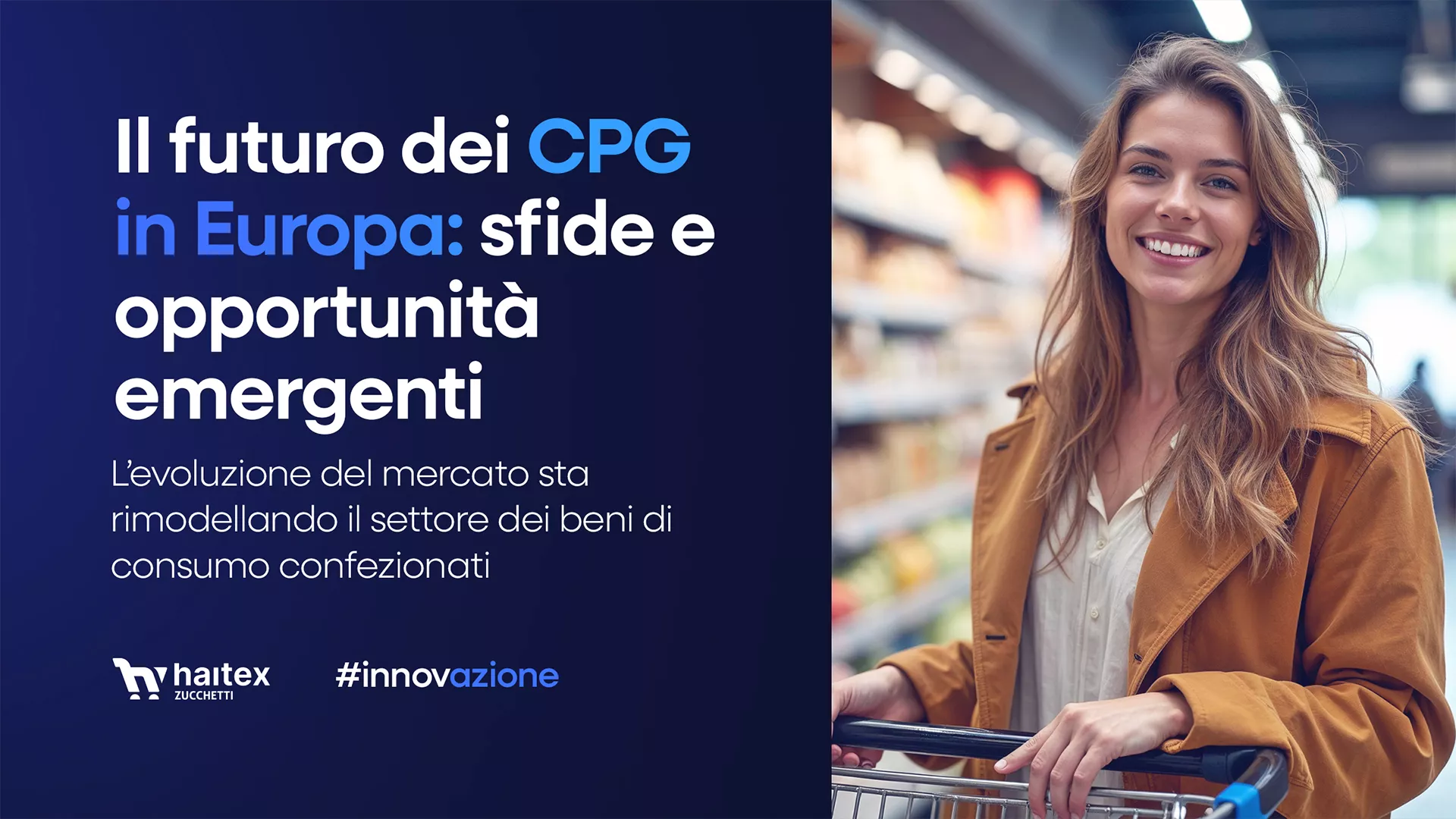 Il futuro dei CPG in Europa: sfide e opportunità emergenti