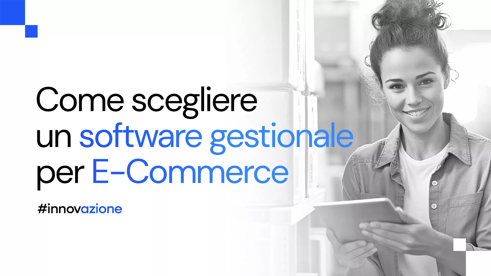 Come scegliere un software gestionale per e-commerce